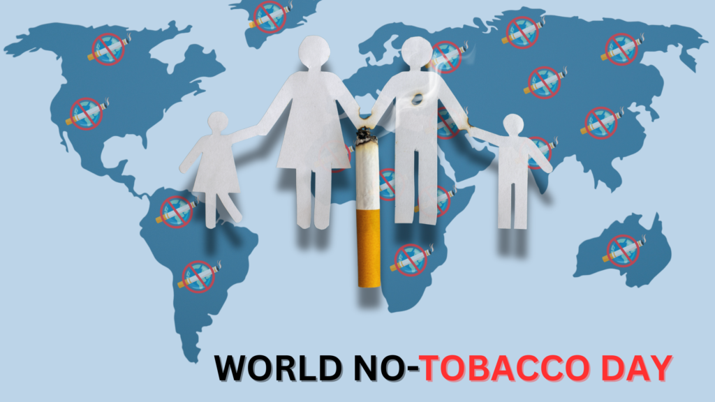 WORLD NO TOBACCO DAY 