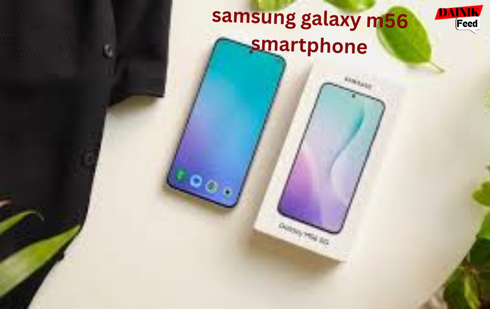 samsung m56 smartphone
